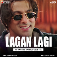 Tere Naam - Lagan Lagi (DJ Ravish &amp; DJ Chico Club Mix) by DJ Ravish & DJ Chico