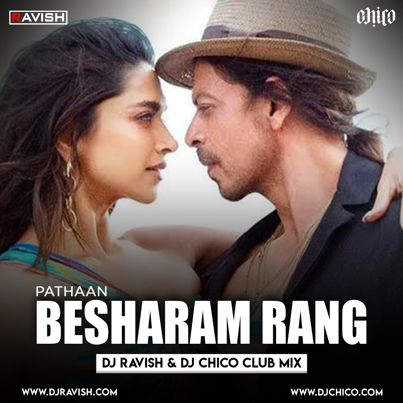Pathaan - Besharam Rang (DJ Ravish & DJ Chico Club Mix)
