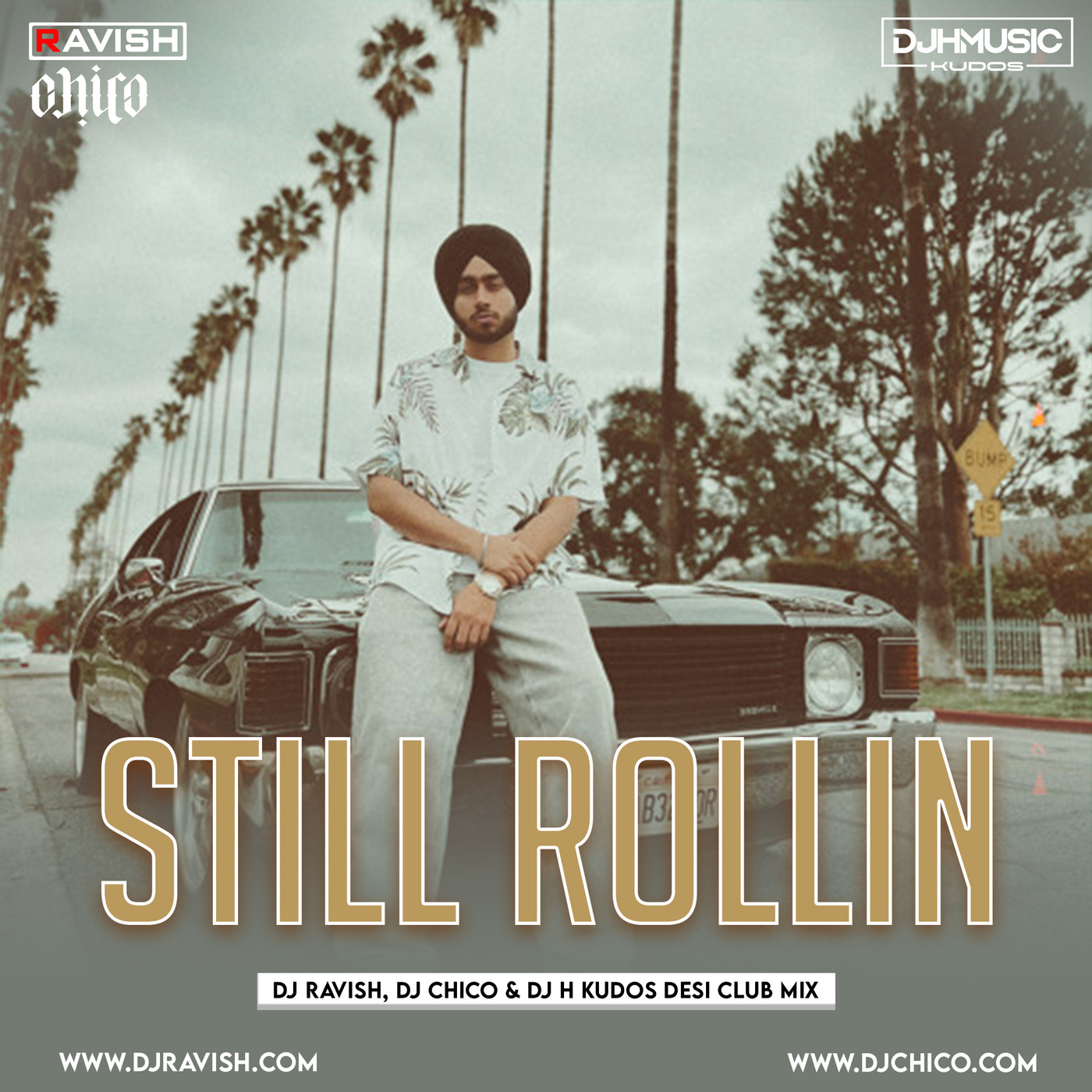 Shubh - Still Rollin (DJ Ravish, DJ Chico & DJ H Kudos Desi Club Mix)