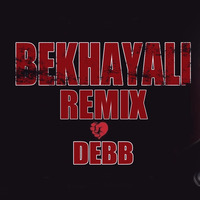 Bekhayali X Tere Liye (Remix) Debb by Debb Official