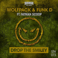 Wolfpack Funk D feat. Fatman Scoop vs. Knife Party - Drop The Smiley to Plur Police (Art1 Mashup) by Art1