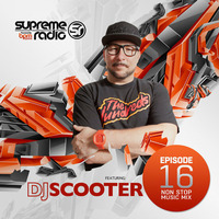 Supreme Radio Episode 16 - DJ Scooter by BPM Supreme