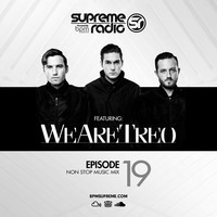 Supreme Radio  Episode 19 - WeAreTREO by BPM Supreme