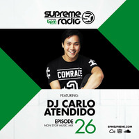Supreme Radio  Episode 26 - DJ Carlo Atendido by BPM Supreme