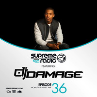 Supreme Radio  Episode 36 - DJ Damage by BPM Supreme