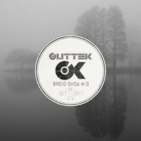 Radio Show #013 by Outt3k