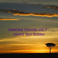 Select Sounds vol.7 mixed Javi Robles by Fco Javier Gutierrez