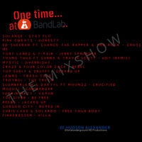 One Time At BandLab.. The Mixshow by ORBITALUNDERGROUND HD PRODUCTIONS