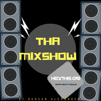Tha Mixshow by ORBITALUNDERGROUND HD PRODUCTIONS