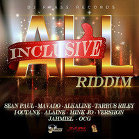 V.A. - All Inclusive Riddim (2016) (Mixed by Mr.Kingston) by Mr.Kingston