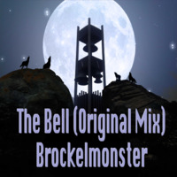 The Bell (Original Mix) by Brockelmonster