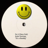 Acido Domingo - Do It (Disco Dub) by Dfonq aka Acido Domingo