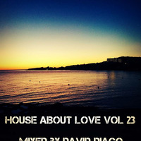 David Diago presents House About Love Vol. 23 by David Diago