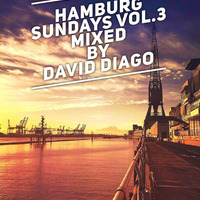  David Diago presents Hamburg Sundays Vol.3 by David Diago