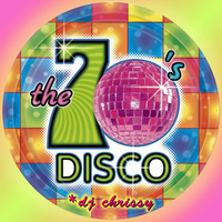 The 70's Disco is Stayin' Alive by DJ Chrissy