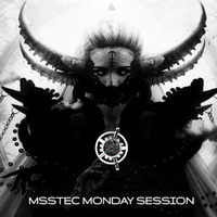 Monday Guestmix MssTec by LvDs//MssTec