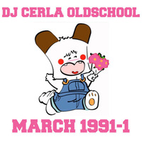 DJ CERLA OLDSCHOOL . March 1991 mixtape (TECHNO) by DJ CERLA