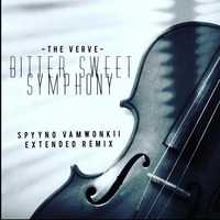 The Verve - Bitter Sweet Symphony(Spyyno Vanwonkii Remix)(Extended)[Free Download] by Spyyno Vanwonkii