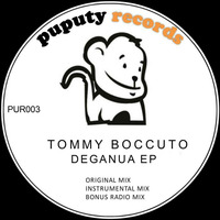 Tommy Boccuto - Deganua EP by Tommy Boccuto