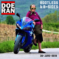 Bootlegs &amp; B-Sides [30-June-2019] by Doe-Ran