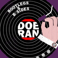 Bootlegs &amp; B-Sides - RapTz Radio Mix #1 by Doe-Ran