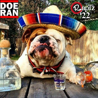 Bootlegs &amp; B-Sides - RapTz Radio Mix #22 by Doe-Ran