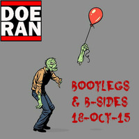 Bootlegs &amp; B-Sides [18-Oct-2015] by Doe-Ran