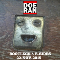 Bootlegs &amp; B-Sides [22-Nov-2015] by Doe-Ran