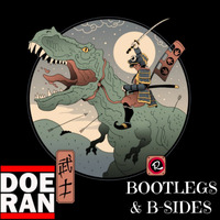 Bootlegs &amp; B-Sides - RapTz Radio Mix #72 by Doe-Ran