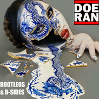 Bootlegs &amp; B-Sides [03-Apr-2022] by Doe-Ran