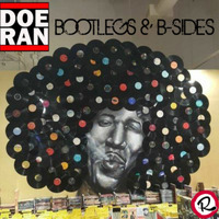 Bootlegs &amp; B-Sides - RapTz Radio Mix #82 by Doe-Ran