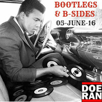 Bootlegs &amp; B-Sides [05-June-2016] by Doe-Ran