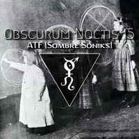 Obscurum Noctis 15 - Yule edition - ATF by The Kult of O