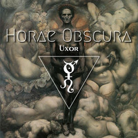 Horae Obscura CVIII - Uxor by The Kult of O