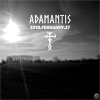 Adamantis 2018.02.27. by The Kult of O