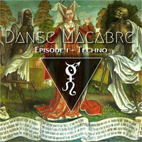 Danse Macabre 1 - Techno by The Kult of O
