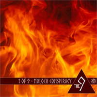 The 9 - 1 of 9 - Moloch Conspiracy - Aegri somnia by The Kult of O