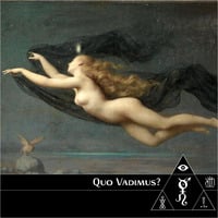 Horae Obscura CXLIX - Quo Vadimus by The Kult of O