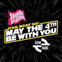 Phoole and the Gang  |  Show 229 |  May the 4th Be With You! | TheChewb.com  |  4 May 2018 by phoole
