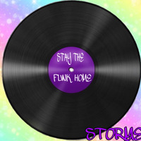 Storme - Stay The Funk Home vol.1 by Storme