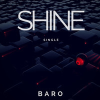 Shine (original Mix) by Baro