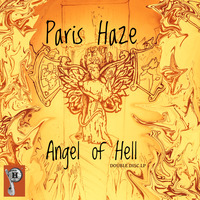 Paris Haze - Angel of Hell (Original Mix) by Paris Haze