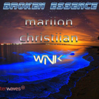 Broken Essence 038 feat Mariion Christiian by JOE WINK