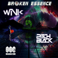 Broken Essence 047 Joe Wink &amp; Pitch Black by JOE WINK