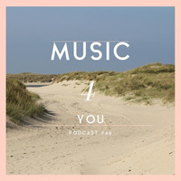 Music4You Podcast #46 by Michael Dietze 21.04.2019 by Deep Tone Rebel