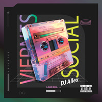 DJ Allex Presents - Viernes Social - Vieja Escuela Mix by DJ Allex