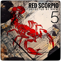 Red Scorpio vol.5 - Selected by Mr.K by ImPreSsiVe SoUNds with Mr.K