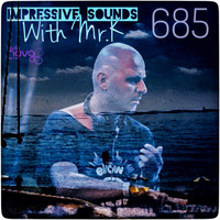 Mr.K Impressive Sounds Radio Nova vol.685 part 1 (23.03.2021) by ImPreSsiVe SoUNds with Mr.K