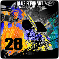 Blue Elephant vol.28 - Selected by Mr.K by ImPreSsiVe SoUNds with Mr.K