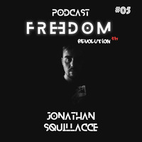 #05 Freedom Radio Show by Jonathan Squillacce [7-4-18] by Jonathan Squillacce